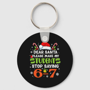 Chaveiro Alunos param de dizer 6 7 Natal Professor Seis Set