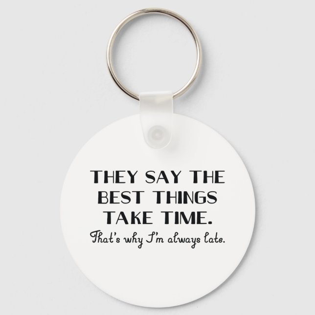 Chaveiro Always Late (Frente)