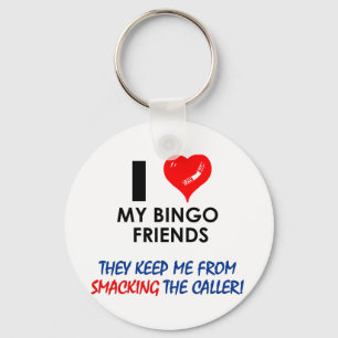 Chaveiro Ame os meus amigos Bingo!