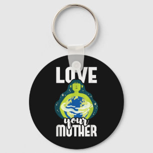 Chaveiro Ame Sua Mãe Proteção Ambiental Dia da Terra