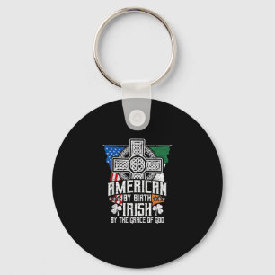 Chaveiro American By Birth Irish Por Grace Of God High C