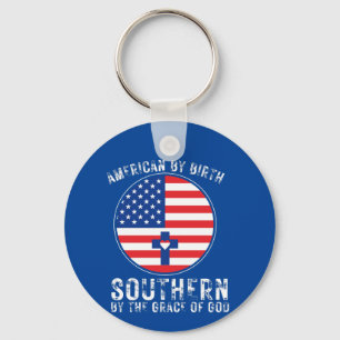 Chaveiro American By Birth Southern By The Grace of Lord