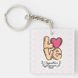 Chaveiro amor para sempre, citação