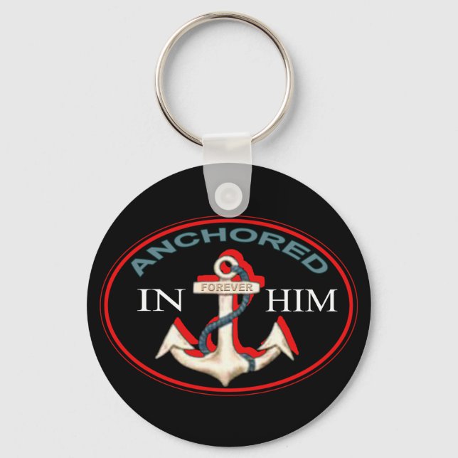 Chaveiro Anchored in Him Keychain (Frente)