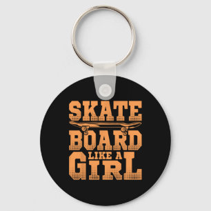 Chaveiro Andar de Skate Como Uma Garota Amante De Skate