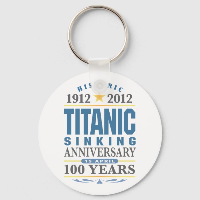 Chaveiro Aniversário de 100 Anos do Titanic Sinking (Frente)