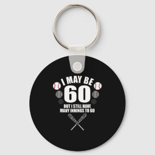 Chaveiro Aniversário de 60 anos engraçado Fã de beisebol An