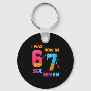 Chaveiro Aniversário de 7 Anos Eu Era 6 Agora Eu Tenho 7 67