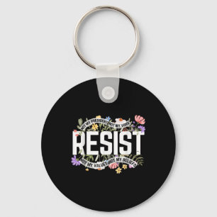 Chaveiro Anti-Trump Floral Resiste Não Meu Presidente - Pre