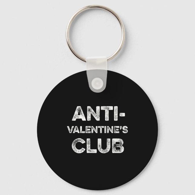 Chaveiro Anti Valentines Club Single Awareness Day Sarcast  (Frente)