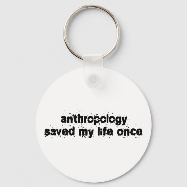 Chaveiro Antropologia Salvou Minha Vida Uma Vez (Frente)