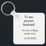 Chaveiro Ao meu marido, aniversário de casamento, adicione<br><div class="desc">design</div>