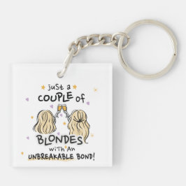 Chaveiro "Apenas um casal de loiras"