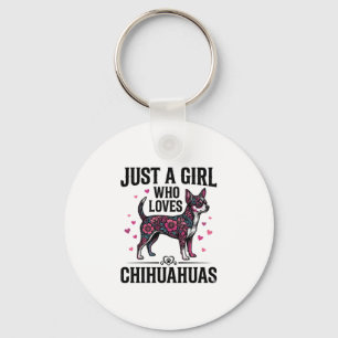 Chaveiro Apenas Uma Garota Que Ama Chihuahuas Desenho Vinta