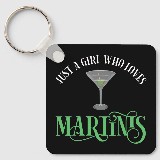 Chaveiro Apenas Uma Garota Que Ama Martinis (Frente)