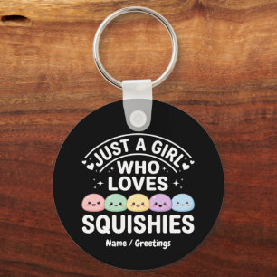 Chaveiro Apenas Uma Garota Que Ama Squishies - Kawaii Paste