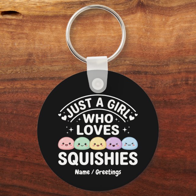 Chaveiro Apenas Uma Garota Que Ama Squishies - Kawaii Paste (Frente)