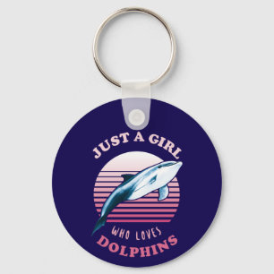 Chaveiro Apenas Uma Menina Que Ama Golfinhos