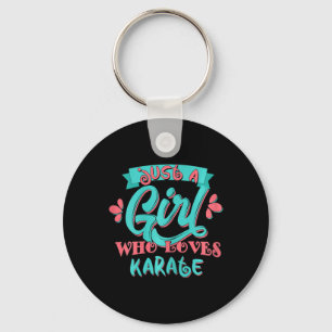 Chaveiro Apenas Uma Menina Que Ama Karate Dotando Camisa