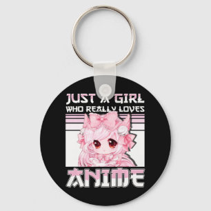 Chaveiro Apenas Uma Menina Que Ama Mesmo As Meninas De Anim