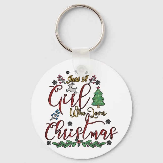 Chaveiro Apenas Uma Menina Que Ama O Natal (Frente)