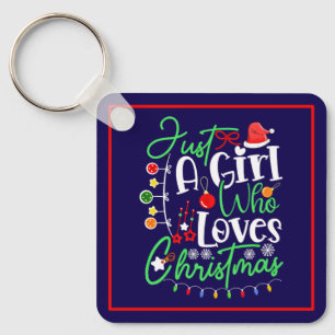 Chaveiro Apenas Uma Menina Que Ama O Natal-64714