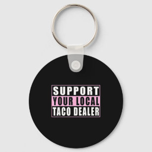 Chaveiro Apoie o comerciante local de tacos divertidos taco