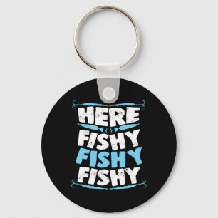 Chaveiro Aqui, Fishy Fishy T Camisa Homens Mulheres Criança