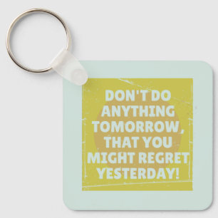 Chaveiro Arrependimento passado e presente tenso