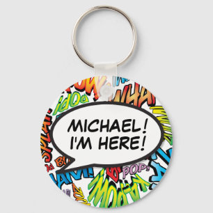 Chaveiro Arte Pop de Quadrinhos Personalizada "Estou Aqui"