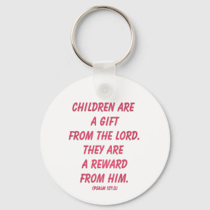 Chaveiro As Crianças São Um Presente Do Senhor: Salmo 127