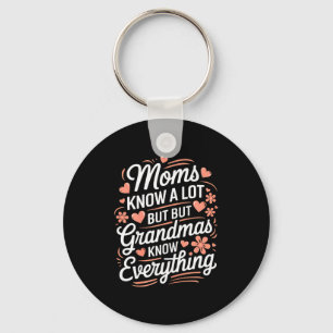 Chaveiro As mães sabem muito, mas as avós sabem tudo