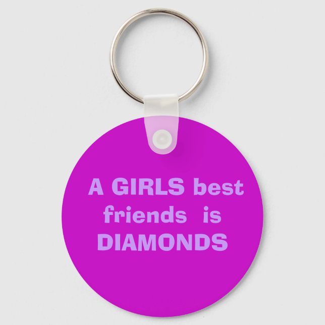 Chaveiro As melhores amigas das garotas são os DIAMONDS (Frente)