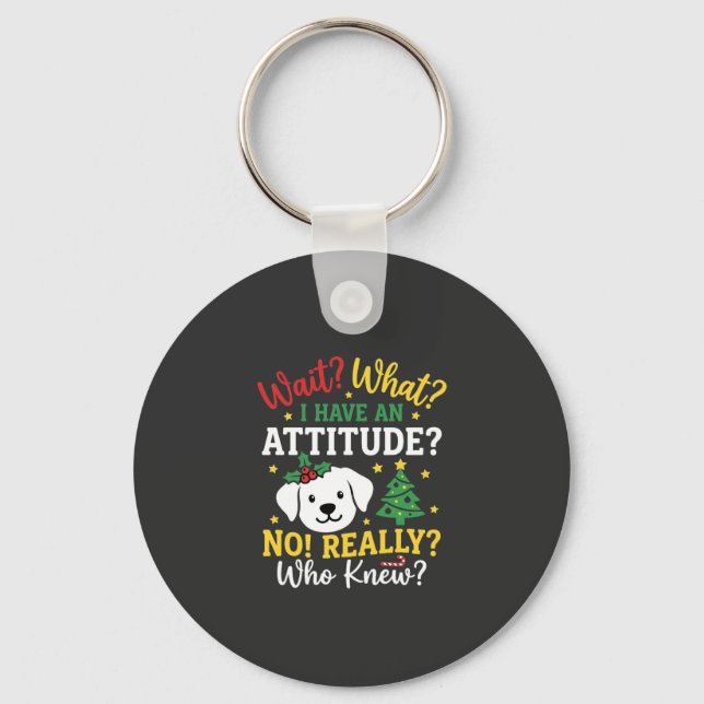 Chaveiro Atitude de Cachorro de Natal Humor de Feriado (Frente)