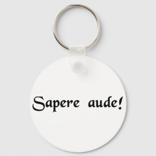 Chaveiro Atreva-se a ser sábio!