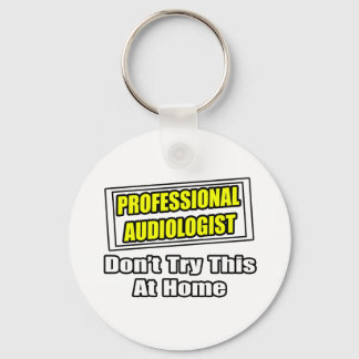 Chaveiro Audiologista profissional...Piada
