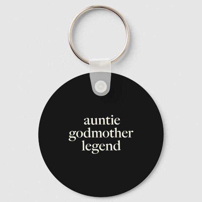 Chaveiro Aunt Godmother Legend Funny Godparent S Gift Aunt  (Frente)