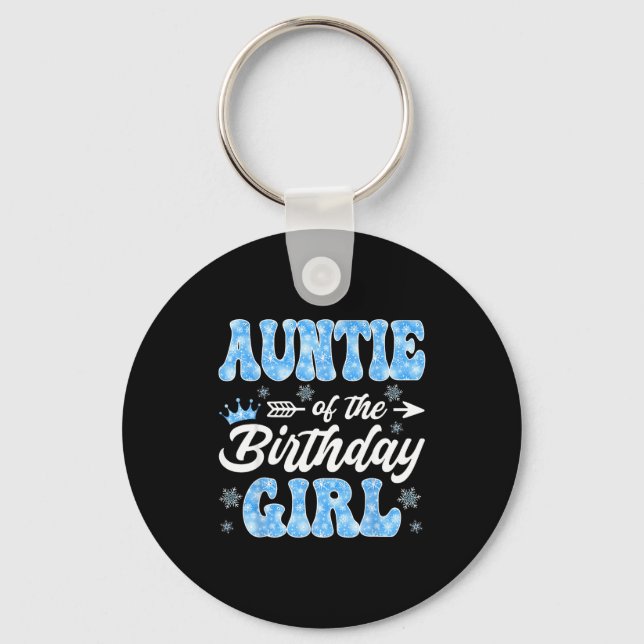 Chaveiro Auntie Of The Birthday Girl Snowflakes Winter Chri (Frente)