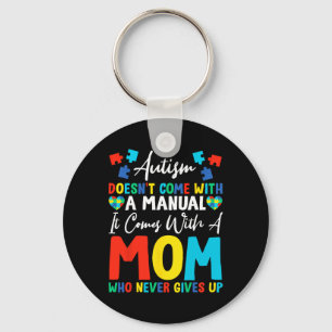 Chaveiro Autismo não vem com o manual vem com a mãe Neve