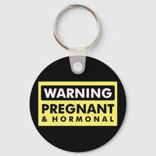 Chaveiro Aviso: Grávida e Hormonal