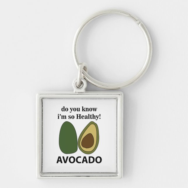 Chaveiro Avocado Sabe que sou tão saudável aclamado (Frente)