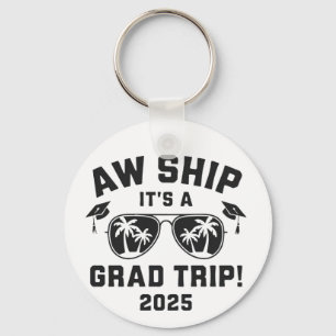 Chaveiro Aw Ship É a Formando Trip 2025 Summer Trip Matchin