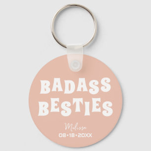 Chaveiro Badass Besties Engraçado Bridesmaid Favor Gift