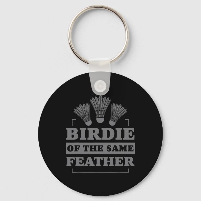 Chaveiro Badminton Birdie Da Mesma Pena (Frente)