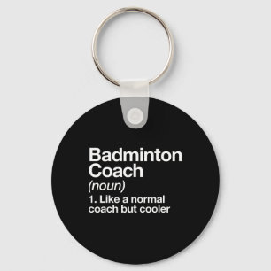 Chaveiro Badminton Coach Definition Sports Engraçado Traine