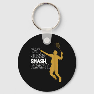 Chaveiro Badminton. Comer. Dormir. Esmaga. Repetir.