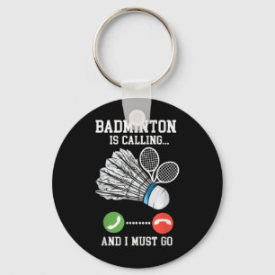 Chaveiro Badminton Está Ligando, Birdie Cote