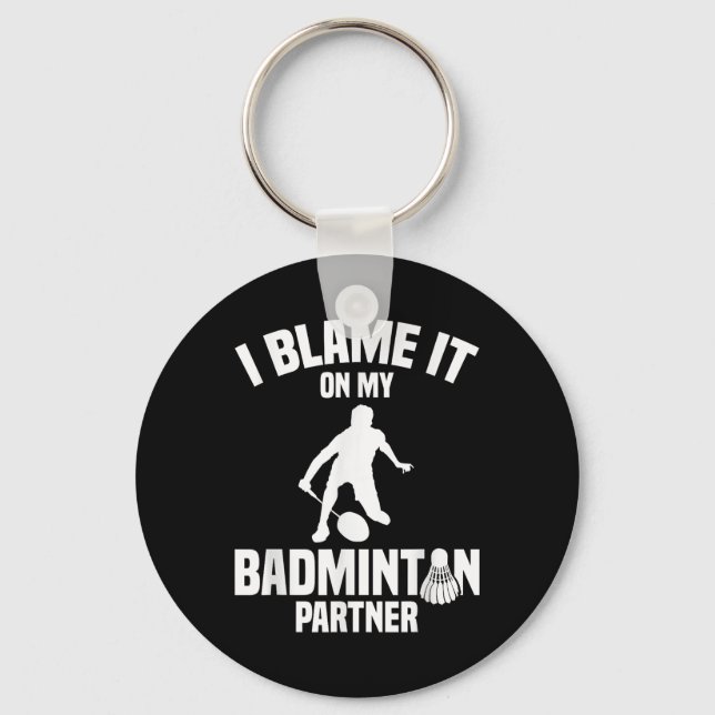 Chaveiro Badminton Game Shuttle Eu Culpo O Jogador De Badmi (Frente)