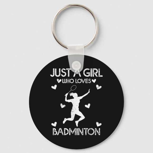 Chaveiro Badminton Sport Lover Tee Apenas Uma Rapariga Que  (Frente)