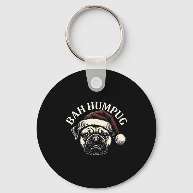 Chaveiro Bah Humpug Funny Pug Christmas Mpy Dog Lover Men  (Frente)